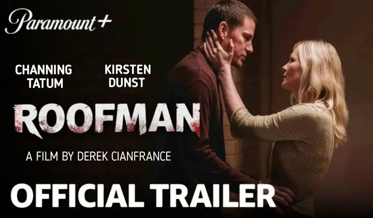 لاتفوت مشاهدة فيلم ROOFMAN الجديد يروي قصة الهارب جيفري مانشستر 1 مشاهدة فيلم ROOFMAN