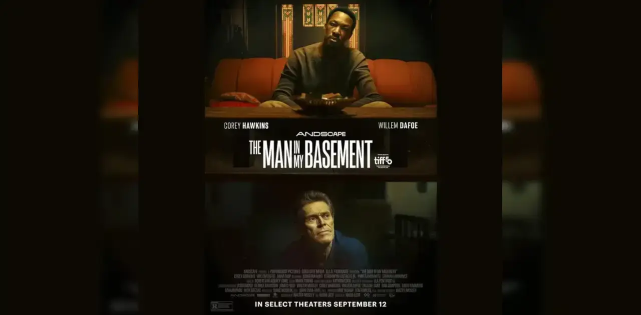 قصة فيلم The Man in My Basement 2026: تحليل شامل للأحداث والشخصيات والدروس النفسية
